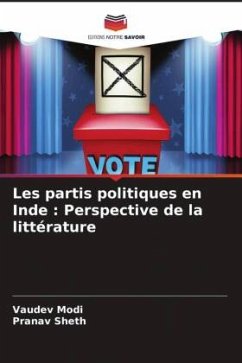 Les partis politiques en Inde : Perspective de la littérature - Modi, Vaudev;Sheth, Pranav