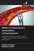 Effetto di Colesevelam e Atorvastatina sull'iperlipidemia