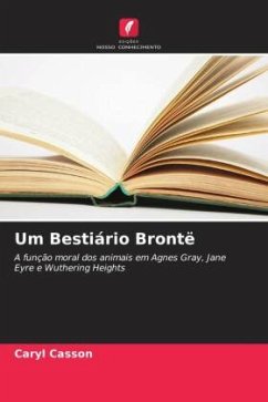 Um Bestiário Brontë - Casson, Caryl