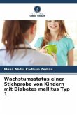 Wachstumsstatus einer Stichprobe von Kindern mit Diabetes mellitus Typ 1