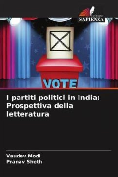 I partiti politici in India: Prospettiva della letteratura - Modi, Vaudev;Sheth, Pranav