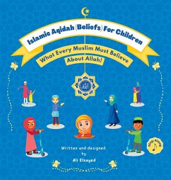 Islamic Aqidah (Beliefs) For Children - Elsayed, Ali