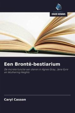 Een Brontë-bestiarium - Casson, Caryl