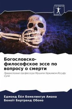 Bogoslowsko-filosofskoe ässe po woprosu o smerti - Bemelingue Amana, Edmond Joël;Obono, Benoît Bertrand