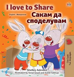 I Love to Share (English Macedonian Bilingual Book for Kids) - Admont, Shelley; Books, Kidkiddos