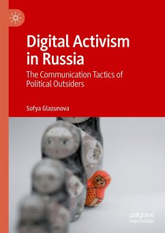 Digital Activism in Russia (eBook, PDF) - Glazunova, Sofya