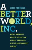 A Better World, Inc. (eBook, PDF)