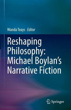 Reshaping Philosophy: Michael Boylan’s Narrative Fiction (eBook, PDF)