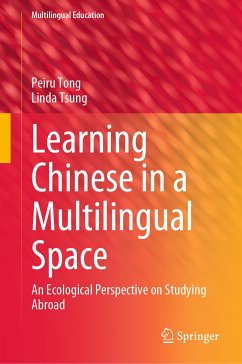 Learning Chinese in a Multilingual Space (eBook, PDF) - Tong, Peiru; Tsung, Linda