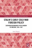 Stalin's Early Cold War Foreign Policy (eBook, ePUB)