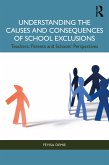 Understanding the Causes and Consequences of School Exclusions (eBook, ePUB)