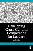 Developing Cross-Cultural Competence for Leaders (eBook, PDF)