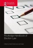Routledge Handbook of Election Law (eBook, ePUB)
