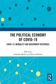 The Political Economy of Covid-19 (eBook, ePUB)