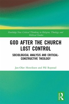 God After the Church Lost Control (eBook, PDF) - Henriksen, Jan-Olav; Repstad, Pal