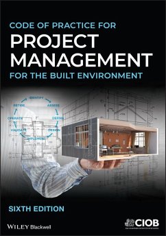 Code of Practice for Project Management for the Built Environment (eBook, PDF) - CIOB (The Chartered Institute of Building)