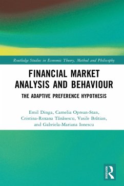 Financial Market Analysis and Behaviour (eBook, PDF) - Dinga, Emil; Oprean-Stan, Camelia; Tanasescu, Cristina-Roxana; Bratian, Vasile; Ionescu, Gabriela-Mariana