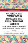 Multidisciplinary Perspectives on Representational Pluralism in Human Cognition (eBook, PDF)