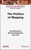 The Politics of Mapping (eBook, ePUB)