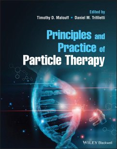 Principles and Practice of Particle Therapy (eBook, ePUB)