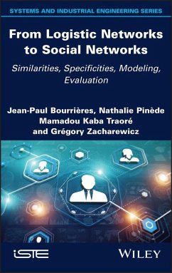 From Logistic Networks to Social Networks (eBook, PDF) - Bourrieres, Jean-Paul; Pinede, Nathalie; Kaba Traore, Mamadou; Zacharewicz, Gregory