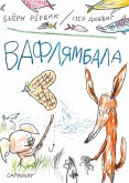 Вафлямбала (eBook, ePUB)