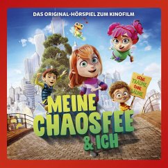 Meine Chaosfee & ich - Das Hörspiel zum Kinofilm