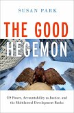 The Good Hegemon (eBook, ePUB)