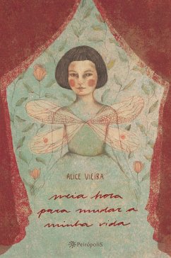 Meia hora para mudar a minha vida (eBook, ePUB) - Vieira, Alice