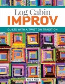 Log Cabin Improv (eBook, ePUB)