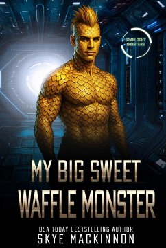 Cover My Big Sweet Waffle Monster (Starlight Monsters, #0) (eBook, ePUB)