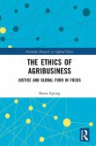 The Ethics of Agribusiness (eBook, ePUB)