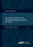 Modellfreies Lernen optimaler zeitdiskreter Regelungsstrategien für Fertigungsprozesse mit endlichem Zeithorizont
