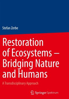 Restoration of Ecosystems ¿ Bridging Nature and Humans - Zerbe, Stefan