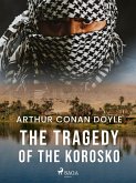 The Tragedy of the Korosko (eBook, ePUB)