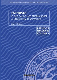 Em Cristo (eBook, ePUB) - Blazen, Ivan T.