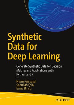 Synthetic Data for Deep Learning - Gürsakal, Necmi;Çelik, Sadullah;Birisçi, Esma