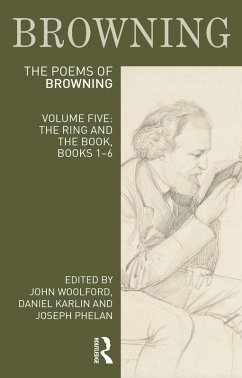 The Poems of Robert Browning: Volume Five (eBook, PDF) The Poems of Robert Browning: Volume Five (eBook, PDF)
