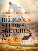 Religious Studies, Sketches and Poems (eBook, ePUB)