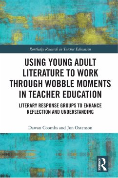 Cover Using Young Adult Literature to Work through Wobble Moments in Teacher Education (eBook, ePUB)