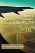 How a Global Pandemic Changed the Way... - Bild 1