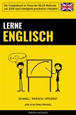 Lerne Englisch - Schnell / Einfach / Effizient (eBook, ePUB)