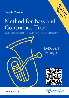 Method for Bass and Contrabass Tuba - e-Book 1 (fixed-layout eBook, ePUB) - Piazzini, Angelo