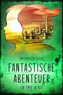 Fantastische Abenteuer 2 (eBook, ePUB) - Göhr, Michaela