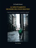 Lo sfruttamento dei rider del food delivery (eBook, ePUB)