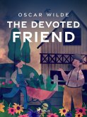 The Devoted Friend (eBook, ePUB)