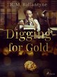 Digging for Gold (eBook, ePUB) - Bild 1