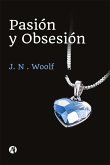 Pasión y Obsesión (eBook, ePUB)