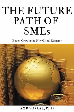 The Future Path of SMEs (eBook, ePUB) - Sukkar, Amr