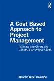 A Cost Based Approach to Project Management (eBook, PDF) A Cost Based Approach to Project Management (eBook, PDF)